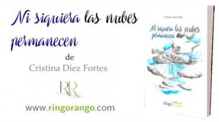 Booktrailer del libro "Ni siquiera las nubes permanecen" de Cristina Díez Fortes